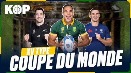 Notre XV type de la Coupe du monde 