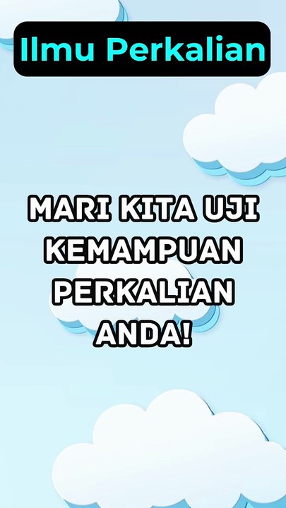Mari kita uji kemampuan perkalian Anda! | Math Quiz