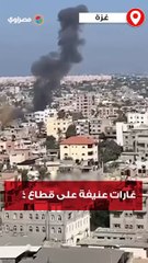 غارات عنيفة على قطاع غزة