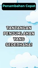 Tes Penjumlahan Sederhana: Uji Otakmu Sekarang! 🧠