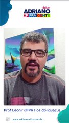 Adriano - Depoimento - Prof Leonir (IFPR Foz)  (1)