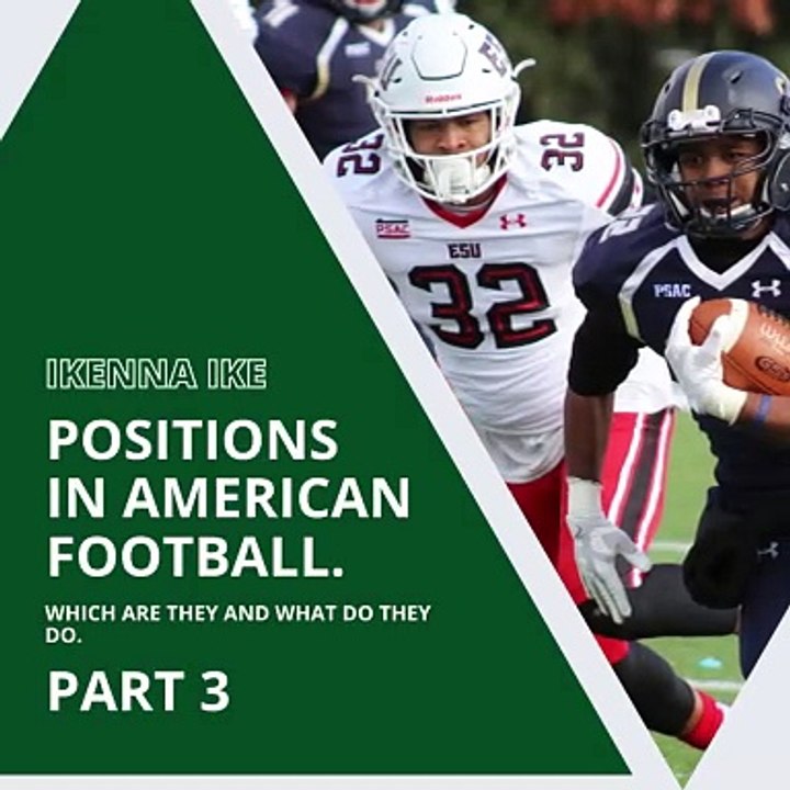 | IKENNA IKE | POSITIONS IN AMERICAN FOOTBALL: TYPES OF RUNNING BACKS (PART 3) (@IKENNAIKE)
