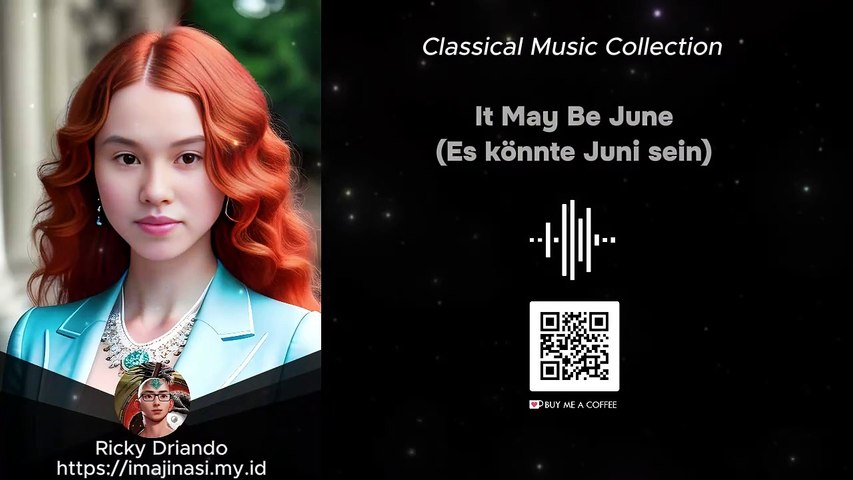 Classical Music - It May Be June (Es könnte Juni sein)
