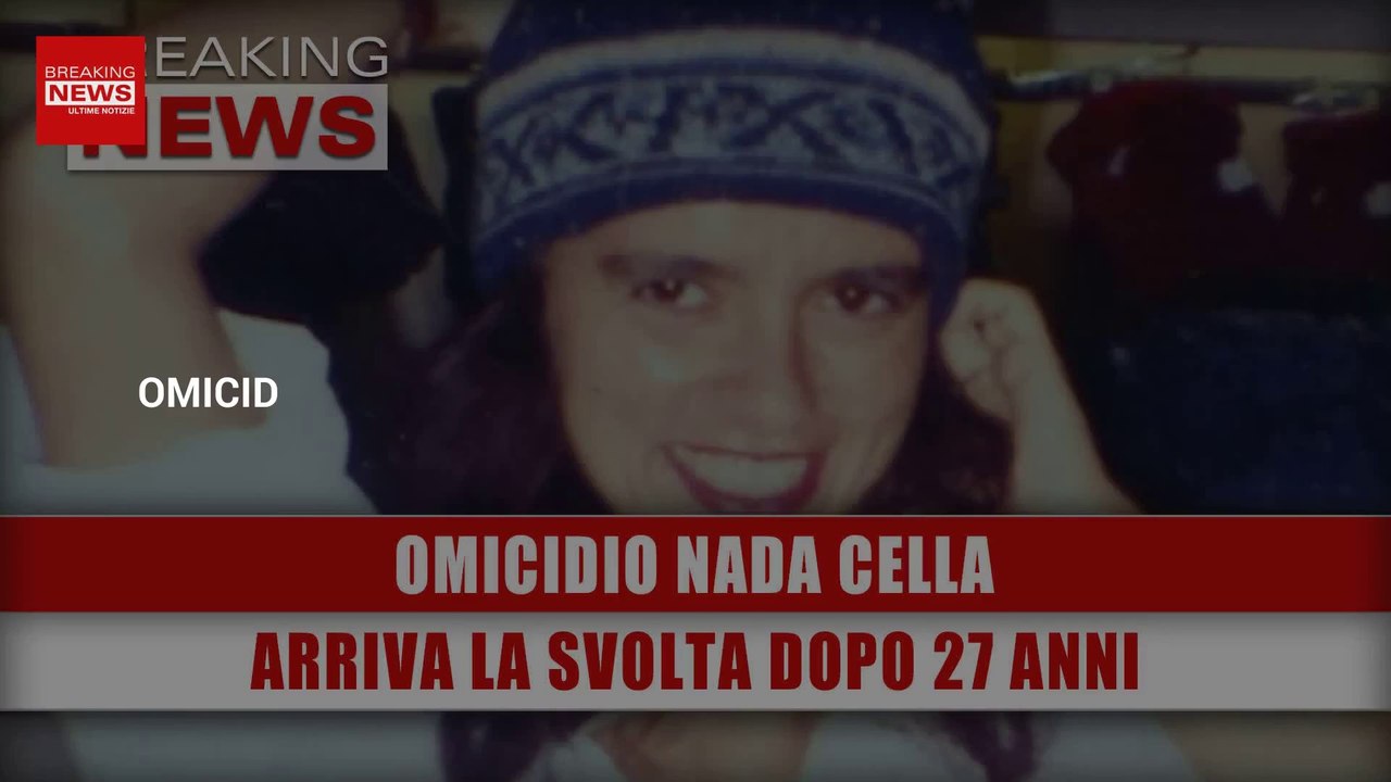 Omicidio Nada Cella: Arriva La Svolta Dopo 27 anni!