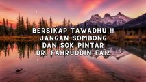 JANGANLAH KAMU TONG KOSONG YANG NYARING BUNYINYA DR. FAHRUDDIN FAIZ - NGAJI FILSAFAT 73