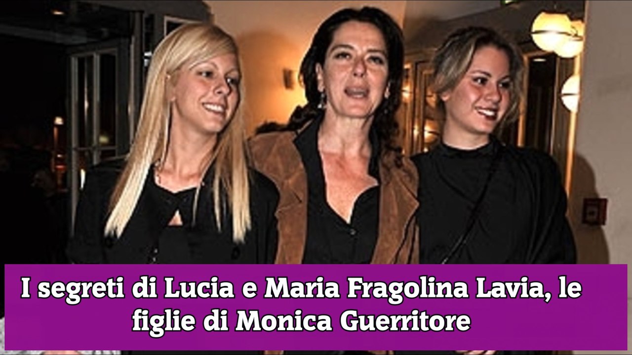I segreti di Lucia e Maria Fragolina Lavia, le figlie di Monica ...