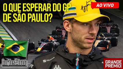 AO VIVO! F1 2023 em São Paulo: esquenta e pré-corrida | Briefing