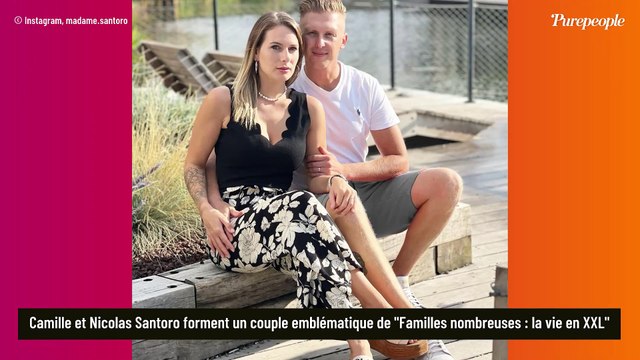 Familles nombreuses : Camille et Nicolas Santoro divorcent ! C'est une période de tristesse et de transition