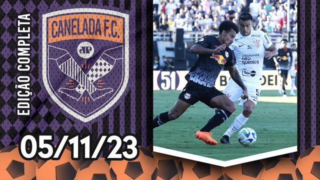 Corinthians PERDE para o Bragantino, que COLA no Botafogo; Flamengo VENCE o Fortaleza! | CANELADA