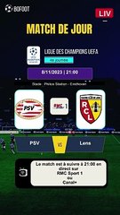 PSV vs Lens Streaming sur quelle chaîne, Quelle date et à quelle heure