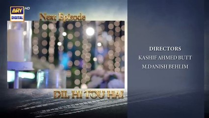 Dil Hi Tou Hai Episode 30 _ Teaser _ ARY Digital Drama