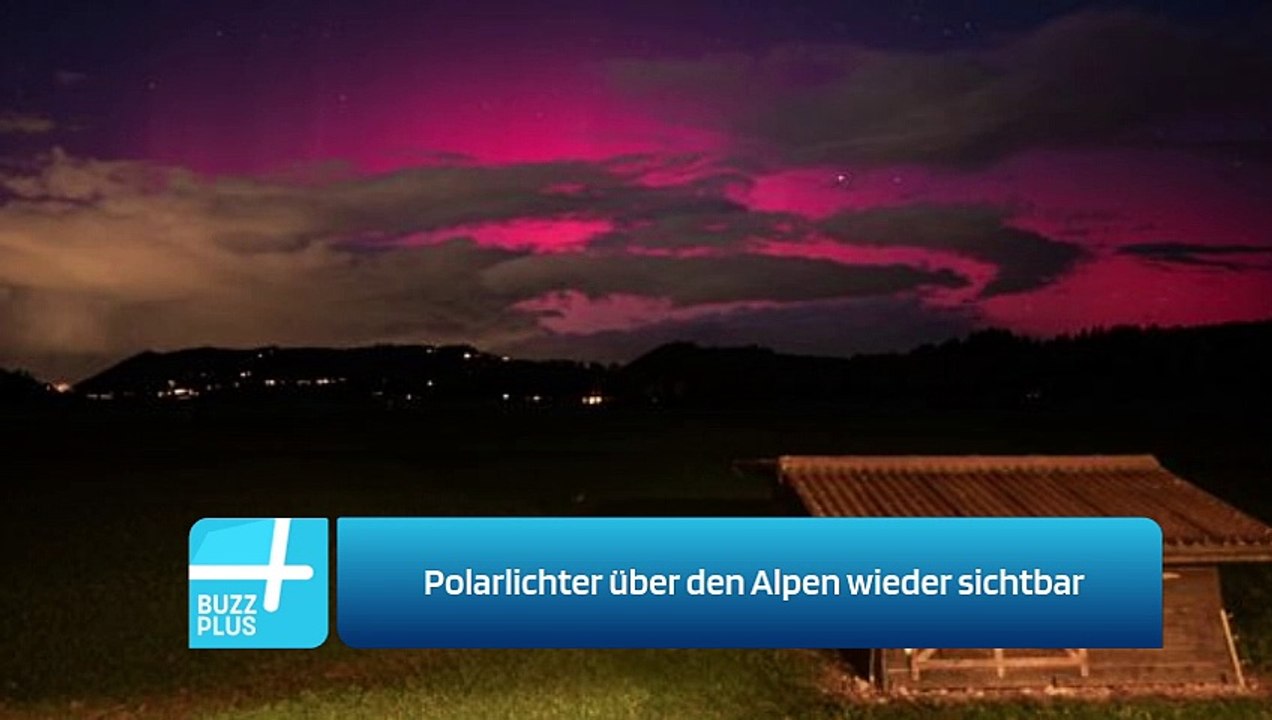 Polarlichter über den Alpen wieder sichtbar