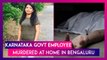Bengaluru: Karnataka Government Employee Murdered At Home; Probe Underway