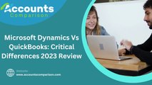 Microsoft Dynamics Vs QuickBooks: Critical Differences 2023 Review