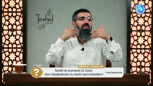 Ölüm Döşeğindeki Birine Tevhid Daveti Nasıl Yapılabilir? | Halis Bayancuk Hoca (Ebu Hanzala)