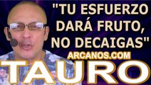 ♉️#TAURO #TAROT♉️ Tu esfuerzo dará fruto, no decaigas  ✨ARCANOS.COM✨