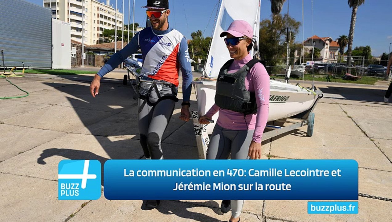 La communication en 470: Camille Lecointre et Jérémie Mion sur la route