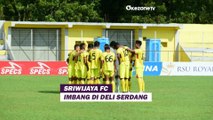 Imbang di Deli Serdang, Jalan Sriwijaya FC Ke 12 Besar Liga 2 Kian Terjal