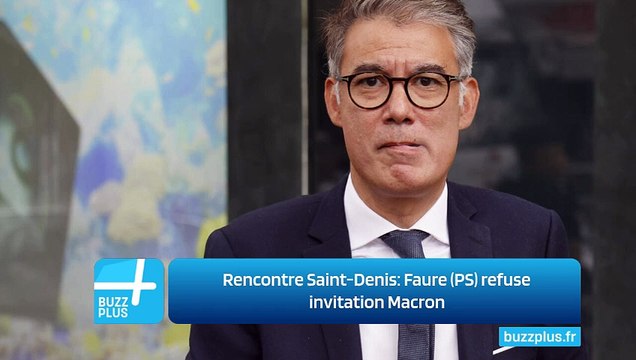 Rencontre Saint-Denis: Faure (PS) refuse invitation Macron