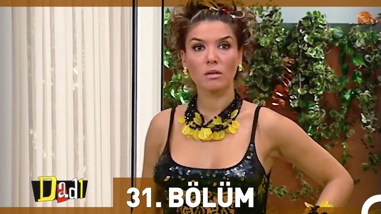 Dadı 31. Bölüm HD