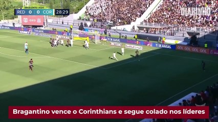 Bragantino vence o Corinthians e segue colado nos líderes