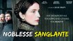 Noblesse Sanglante | Film Complet en Français MULTI  |  | Histoire Vraie