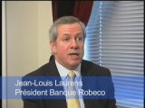 Jean-Louis Laurens Président Banque Robeco