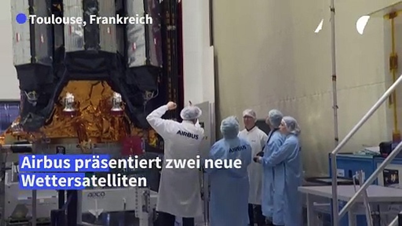 Airbus präsentiert in Toulouse neue Wettersatelliten - bessere Vorhersagen erwartet