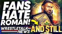 Roman Reigns WWE Fan HATE! CM Punk WWE Talks! | WrestleTalk