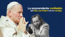 (VIDEO) La sorprendente confesión del Papa Juan Pablo ll con un mendigo