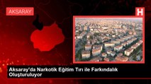 Aksaray'da Narkotik Eğitim Tırı ile Farkındalık Oluşturuluyor