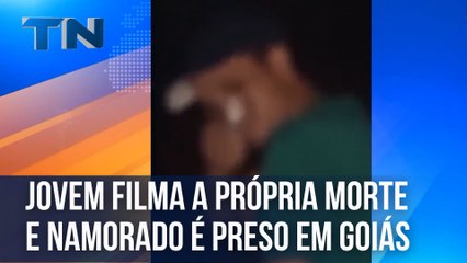 Mulher filma a própria morte e namorado é preso