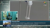 Sistema sanitario de Gaza se encuentra colapsado