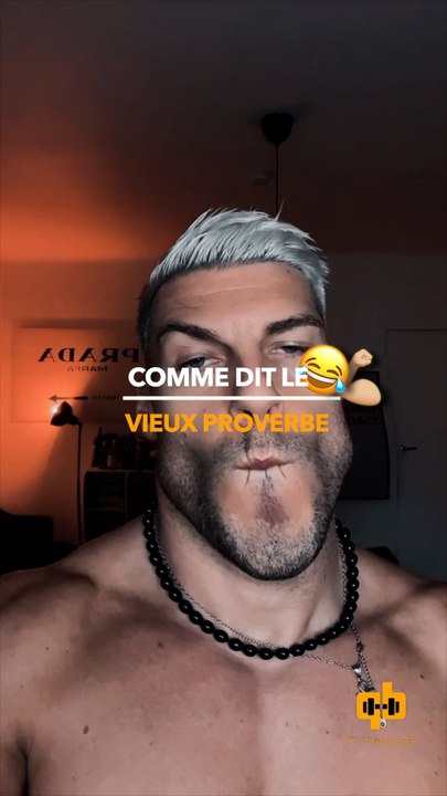 Comme dit le vieux proverbe  … 