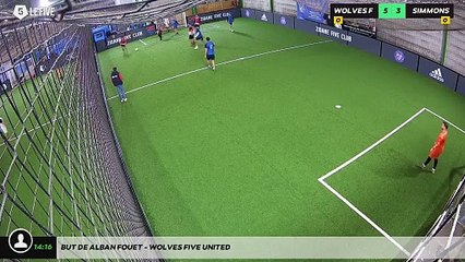 But de Alban Fouet - WOLVES FIVE UNITED