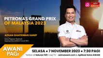 AWANI Pagi: PETRONAS Grand Prix of Malaysia 2023