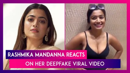Rashmika Mandanna Reacts To Deepfake Viral Video, Says ‘Extremely Scary Not Only For Me’