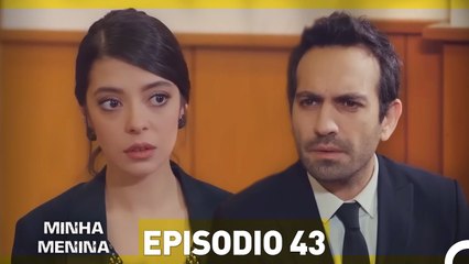 Minha Menina Parte  43 (Dublagem em Português)