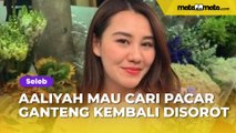 Jejak Digital Aaliyah Massaid Mau Cari Pacar Ganteng Kembali Disorot: Sekarang Dapatnya Bang Jarwo