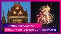 Mumbai Air Pollution: Bombay HC Permits Bursting Of Firecrackers For Three Hours From 7 PM To 10 PM On Diwali Amid Rising Concerns Over Poor AQI