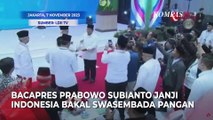 Jika Jadi Presiden, Prabowo Janji Indonesia Swasembada Pangan dalam 3 Tahun