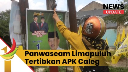 Panwascam Limapuluh Tertibkan Puluhan APK Caleg