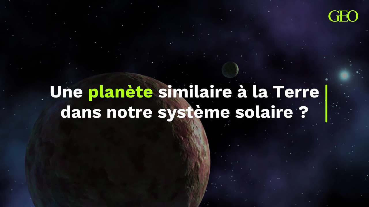 Une planète similaire à la Terre dans notre système solaire ?