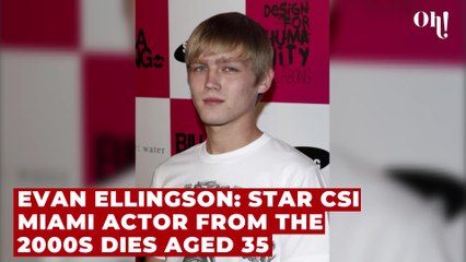 Evan Ellingson: Star CSI Miami actor from the 2000s dies aged 35
