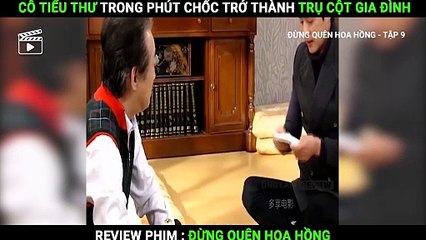 Đừng Quên Hoa Hồng - Tập 9