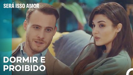 Serkan Esforçou-se Por Manter Eda Acordada - Será Isso Amor Episodio 48