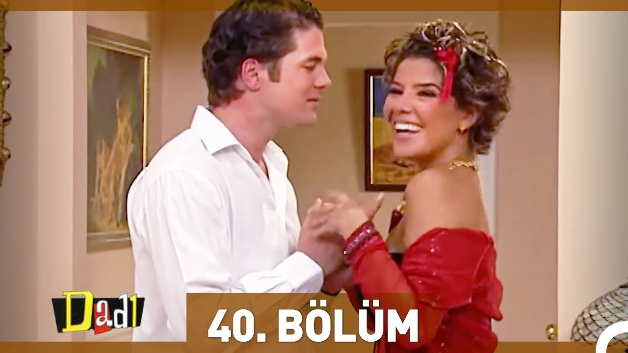 Dadı 40. Bölüm HD