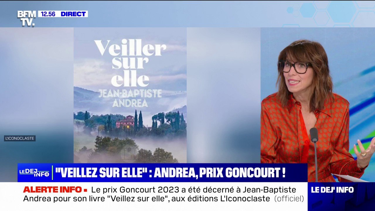 Le prix Goncourt a été attribué à Jean-Baptiste Andréa pour son livre intitulé "Veillez sur elle"