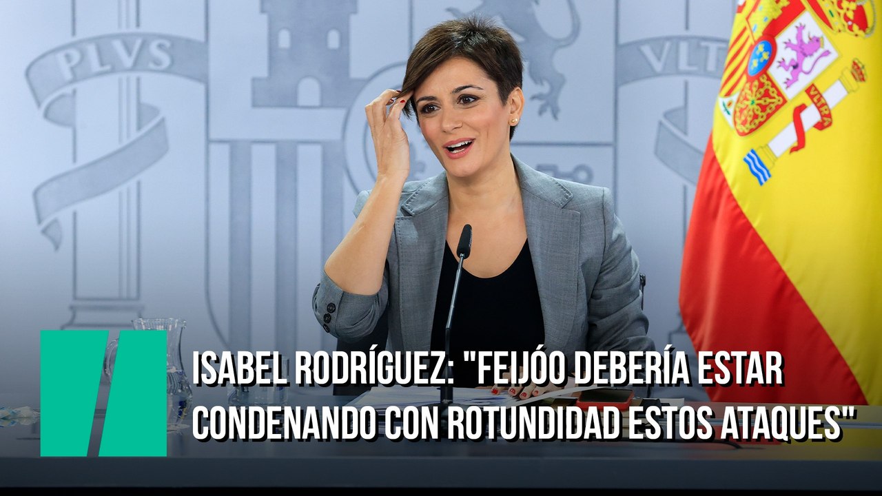 Isabel Rodríguez, sobre las movilizaciones y ataques a las sedes del PSOE: "El principal partido de la oposición y su responsable, Feijóo deberían estar rechazando las consignas que se usaron en las manifestaciones"