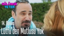 Lütfü'den mutlusu yok - Gülümse Yeter 14